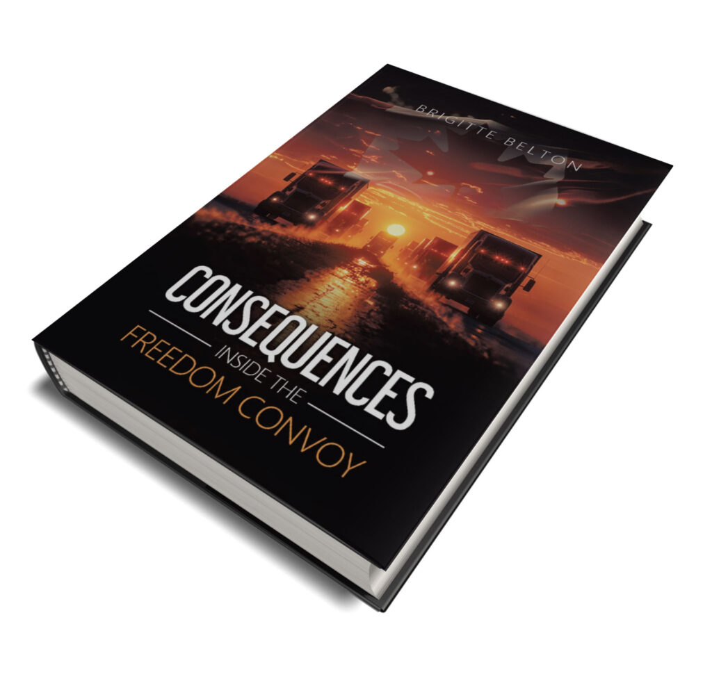 Consequences inside the freedom convoy book by author Brigitte Belton
