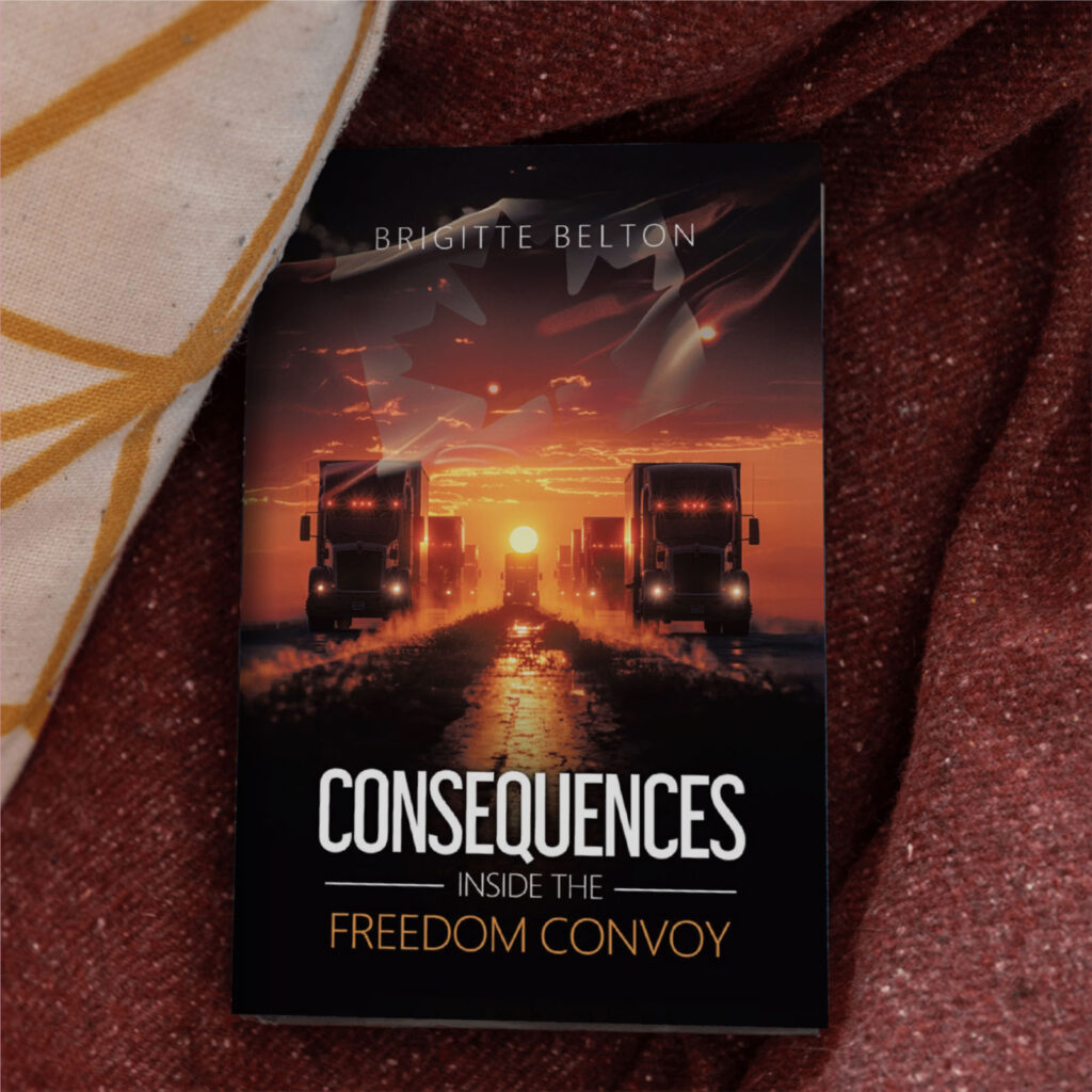 Consequences inside the freedom convoy book by author Brigitte Belton